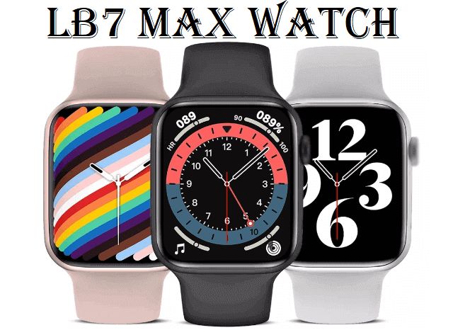 LB7 Max smartwatch